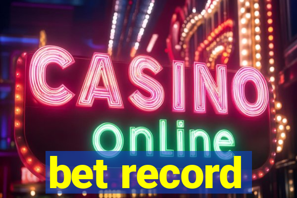 bet record